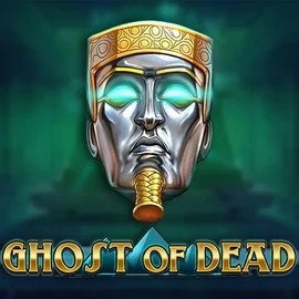 Play the Ghost of Dead slot by Play'n GO on Spinmacho Casino